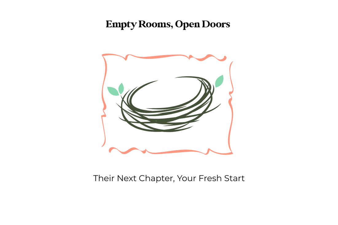 Empty Rooms, Open Doors: Their Next Chapter, Your Fresh Start